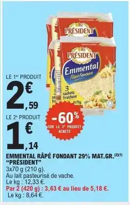 E.Leclerc Emmental Râpé Fondant 29% Mat.Gr. 'Président' offre