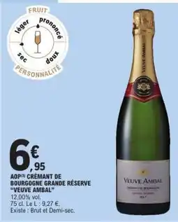 E.Leclerc AOP Crémant de Bourgogne Grande Reserve 'Veuve Ambal' offre