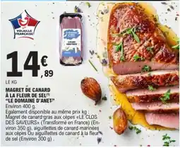 E.Leclerc Magret de canard à la fleur de sel Le Domaine d'Anet offre