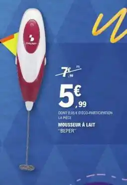 E.Leclerc Mousseur à lait BEPER offre