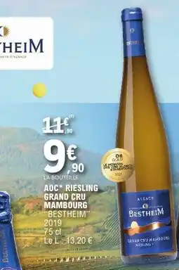 E.Leclerc AOC* RIESLING GRAND CRU MAMBOURG 'BESTHEIM' offre