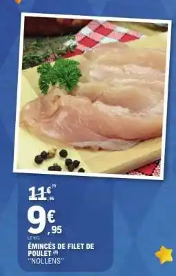 E.Leclerc ÉMINCÉS DE FILET DE POULET offre