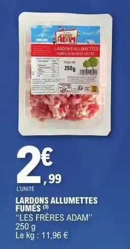 E.Leclerc Lardons Allumettes Fumés offre
