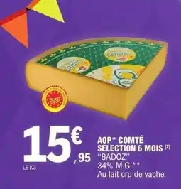 E.Leclerc AOP Comté Sélection 6 Mois Badoz offre