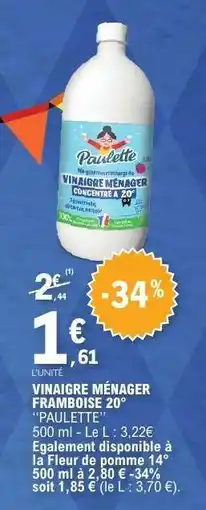 E.Leclerc VINAIGRE MÉNAGER FRAMBOISE 20° offre