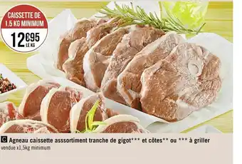 Casino Supermarchés Agneau caissette assortiment tranche de gigot et côtés ou à griller offre