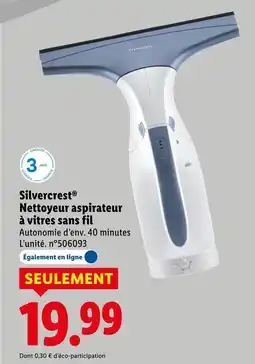 Lidl Silvercrest nettoyeur aspirateur à vitres sans fil offre
