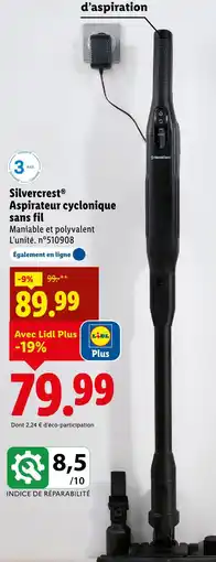 Lidl Silvercrest aspirateur cyclonique sans fil offre