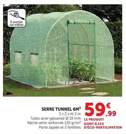 Hyper U Serre tunnel 6m² offre