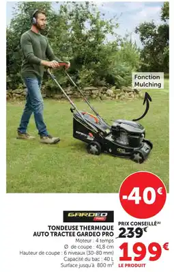 Hyper U Gardeo pro tondeuse thermique auto tractée offre