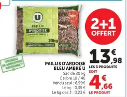 Super U U paillis d'ardoise bleu ambré offre