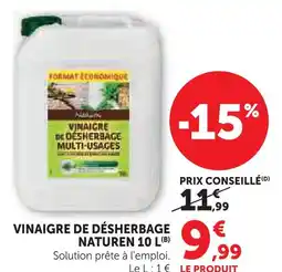 Super U Naturen vinaigre de désherbage 10 l offre