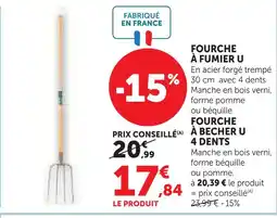 Super U U fourche à fumier offre