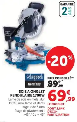 Super U Scheppach scie à onglet pendulaire 1700w offre