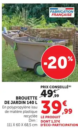 Super U Brouette de jardin 140 l offre