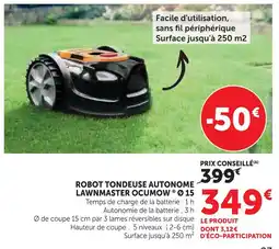 Super U Lawnmaster ocumow robot tondeuse autonome ø 15 offre