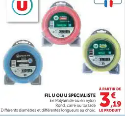Super U U ou u specialiste fil offre