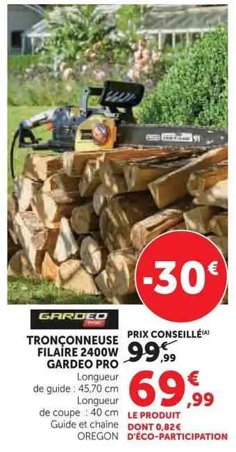 Super U Gardeo pro tronçonneuse filaire 2400w offre