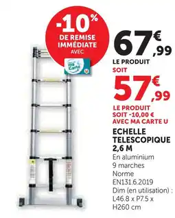Super U Echelle télescopique 2,6 m offre