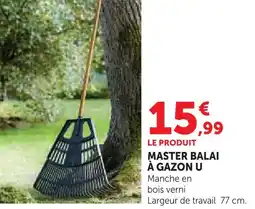 Super U U master balai à gazon offre