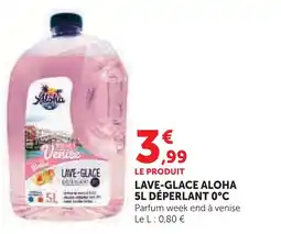 Super U Aloha lave-glace 5l déperlant 0°c offre