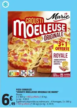 E.Leclerc CROUSTI MOELLEUSE ORIGINALE DE MARIE Pizza surgelée offre