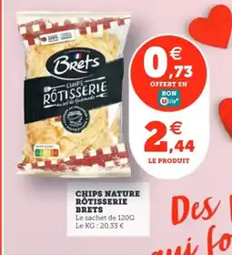 Utile BRETS Chips nature rotisserie offre
