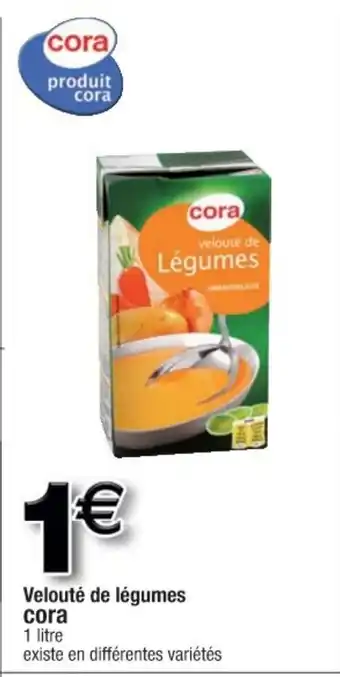 Cora x Carrefour Velouté de Légumes offre