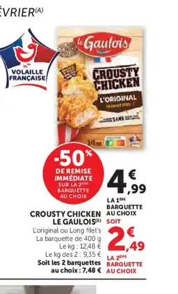 U Express LE GAULOIS Crousty chicken offre