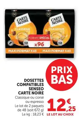Super U Carte noire dosettes compatibles senseo classique offre