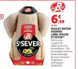 Super U St sever poulet entier fermier label rouge offre