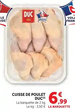 Super U Duc cuisse de poulet offre