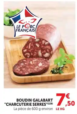 Super U Charcuterie serres boudin galabart offre