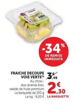 Super U Voie verte fraîche découpe offre