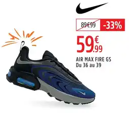 Intersport Nike air max fire gs offre
