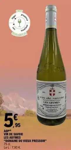 E.Leclerc Aop vini de savoie les abymes donaine du vieux pressoir offre