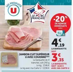 U Express U jambon cuit supérieur avec couenne offre