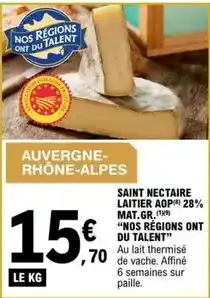 E.Leclerc Saint nectaire laitier aop 28% mat.gr offre
