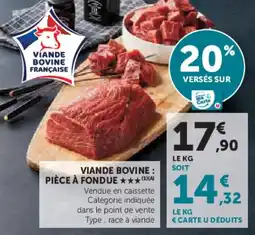 Super U Viande bovine piece a fondue offre