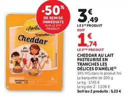 Super U Cheddar au lait pasteurisé en tranches les délices d'amélie offre