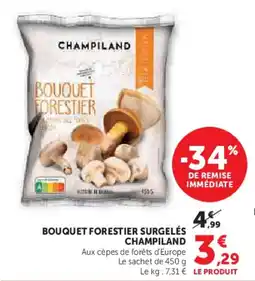 Super U Bouquet forestier surgelés champiland offre