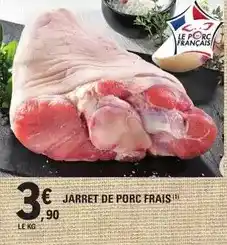 E.Leclerc Jarret de porc frais offre