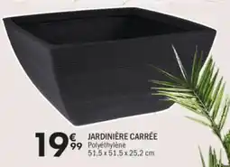 La Foir'Fouille Jardinière carrée offre