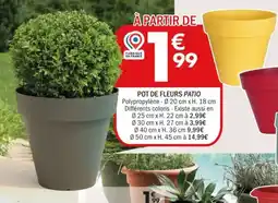 La Foir'Fouille Pot de fleurs patio offre