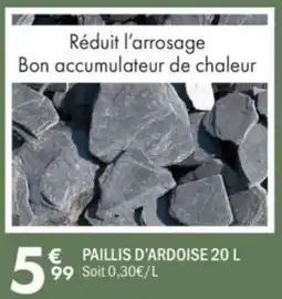 La Foir'Fouille Paillis d'ardoise offre