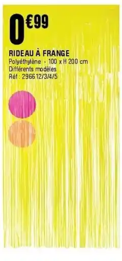 La Foir'Fouille Rideau à frange offre