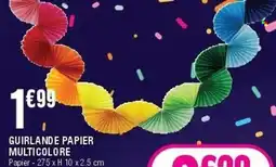 La Foir'Fouille Guirlande papier multicolore offre