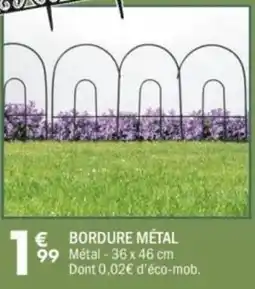 La Foir'Fouille Bordure métal offre