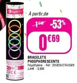 La Foir'Fouille Bracelets phosphorescents offre