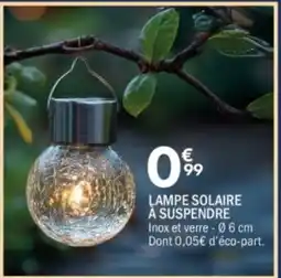La Foir'Fouille Lampe solaire a suspendre offre